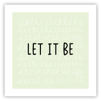 Let it be