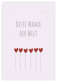 Beste Mama der Welt!