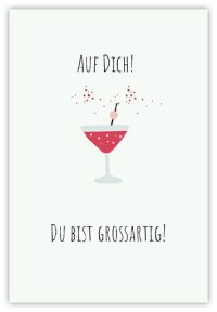 Auf Dich! Du bist großartig!