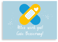 Alles wird gut! Gute Besserung!